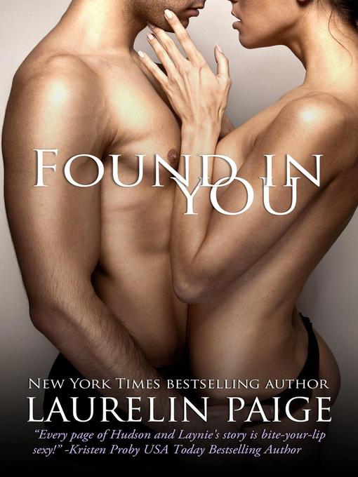 Title details for Found in You by Laurelin Paige - Available